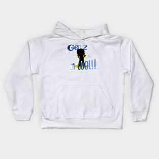 So Cool Gen Z!!!!! Kids Hoodie